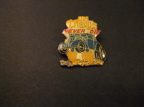 Old Chevys ( Chevrolet)Never Die They Just Go Faster